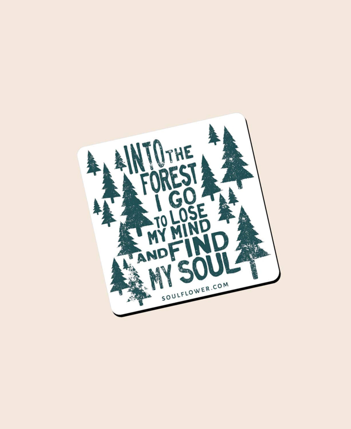 Into the Forest Magnet - Inspirational Quote Magnets