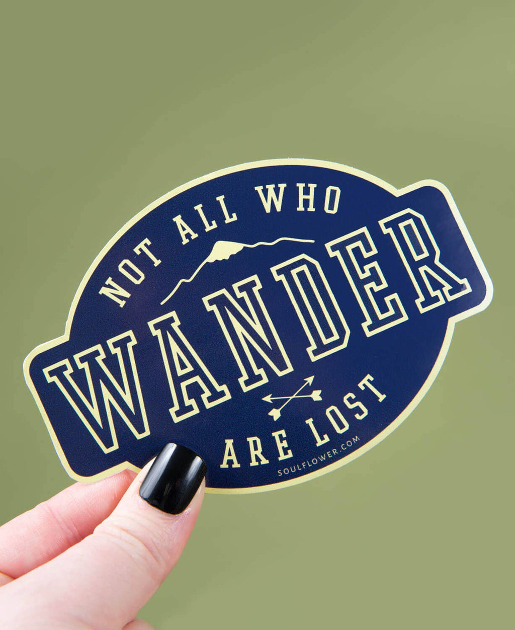 Not All Who Wander Sticker